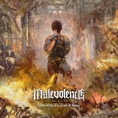 Malevolence: Where Only the Truth Is Spoken