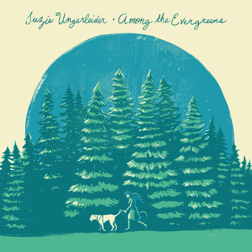 Ungerleider, Suzie: Among The Evergreens - COMPACT DISCS