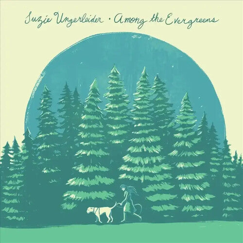 Ungerleider, Suzie: Among The Evergreens - VINYL LP