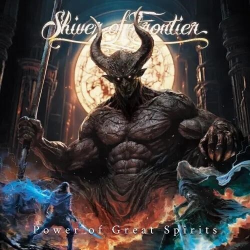 Shiver of Frontier: Power Of Great Spirits