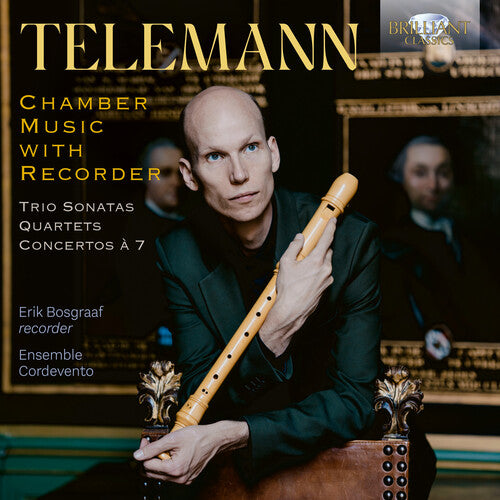 Bosgraaf, Erik: Telemann: Chamber Music with Recorder