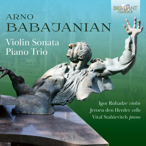 Ruhadze / Herder: Babadjanian: Violin Sonata, Piano Trio