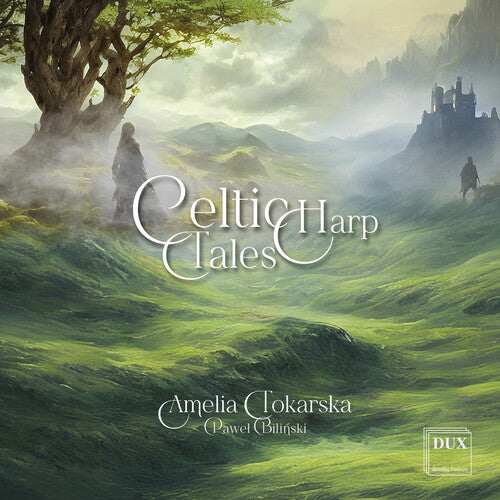 Tokarska, Amelia: Bilinski: Celtic Harp Tales