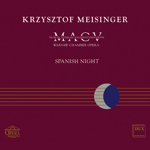 Musicae Antiquae Collegium Varsoviense: Spanish Night