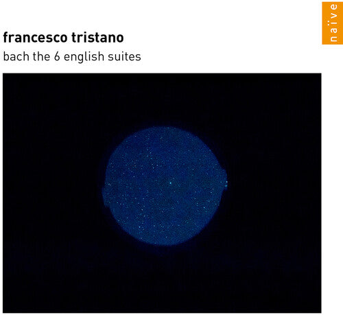 Tristano, Francesco: Bach: English Suites
