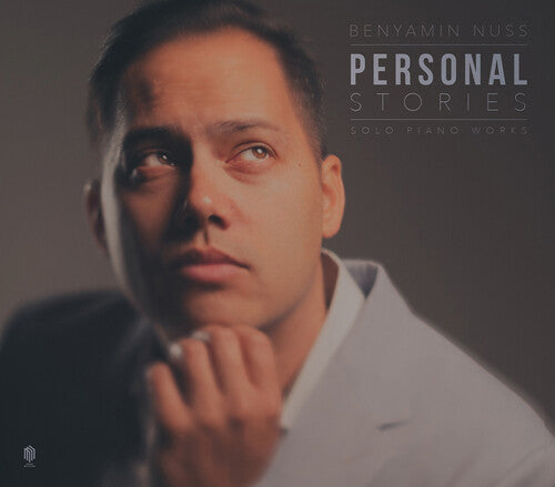 Nuss, Benyamin: Personal Stories
