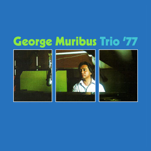 George Muribus: Trio '77 - COMPACT DISCS