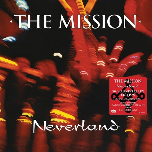 Mission: Neverland: 30th Anniversary - Deluxe Gatefold 2CD Set