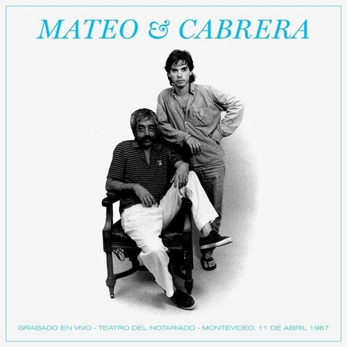 Mateo, Eduardo / Cabrera, Fernando: Mateo Y Cabrera. Grabado En Vivo - Teatro Del Notariado - Montevideo, 11 De abril 1987 - VINYL LP