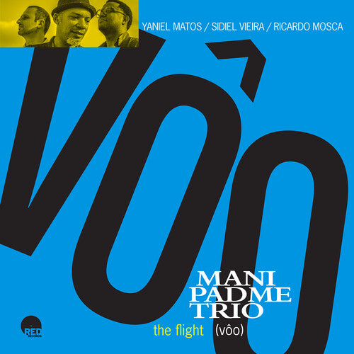 Mani Padme Trio: The Flight (VOO)