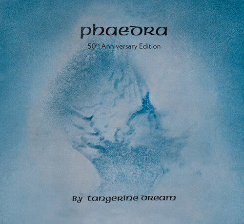 Tangerine Dream: Phaedra - 50th Anniversary Edition - COMPACT DISCS
