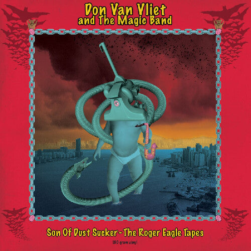 Don Van Vliet: Son Of Dustsucker (The Roger Eagle Tapes) - VINYL LP