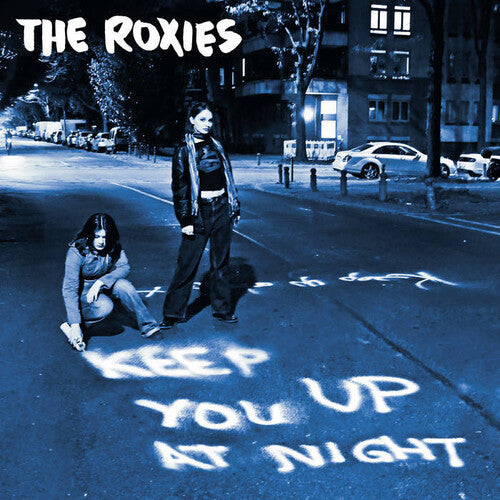 Roxies: Keep You Up At Night - VINYL LP