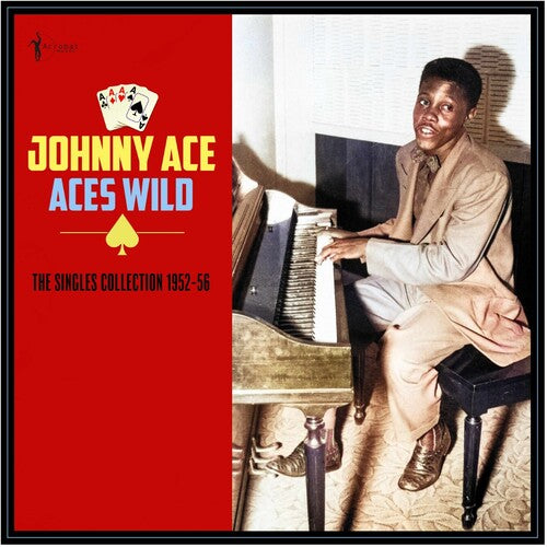Ace, Johnny: Aces Wild: The Greatest Singles 1952-56