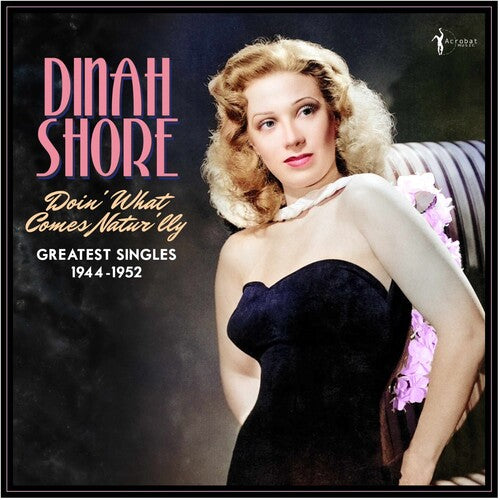Shore, Dinah: Doin' What Comes Natur'lly