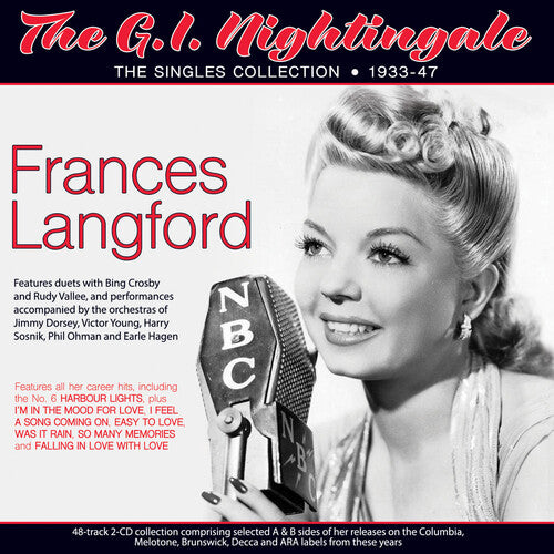 Langford, Frances: The G.I. Nightingale: The Singles Collection 1933-47