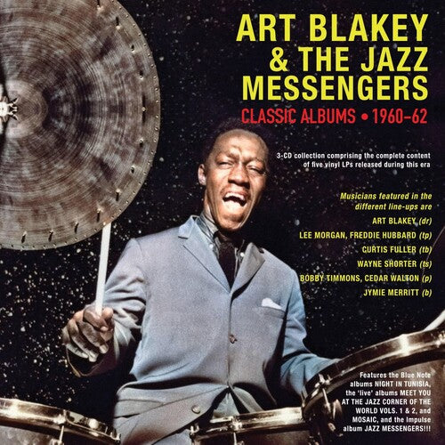 Blakey, Art & the Jazz Messengers: Classic Albums 1960-62