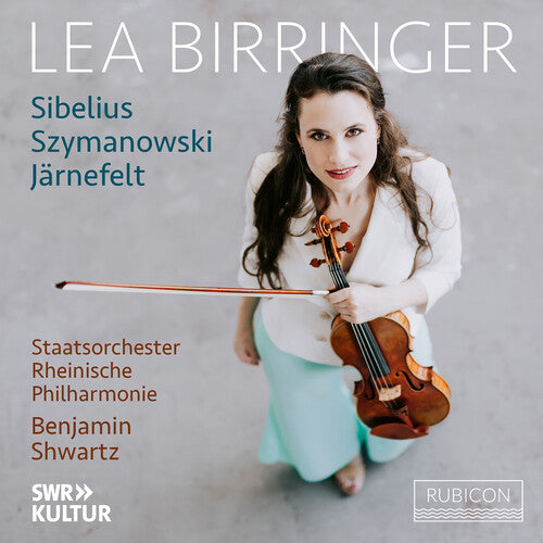 Lea Birringer: Sibelius, Jarnefelt, Szymanowski