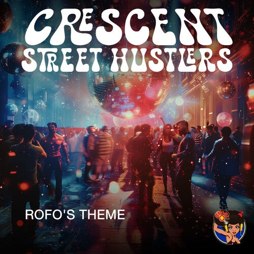 Crescent Street Hustlers: Rofo's Theme - COMPACT DISCS