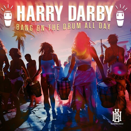 Harry Darby: Bang On The Drum All Day - COMPACT DISCS