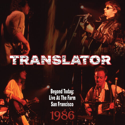 Translator: Beyond Today: Live At The Farm San Francisco 1986