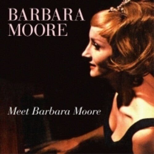 Moore, Barbara: Meet Barbara Moore