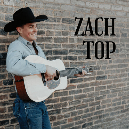 Top, Zach: Zach Top