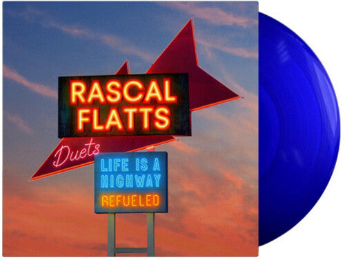 Rascal Flatts: Life Is A Highway: Refueled Duets - VINYL LP