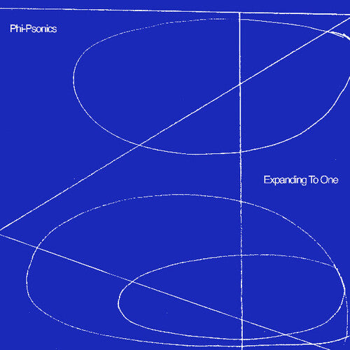 Phi-Psonics: Expanding To One - VINYL LP