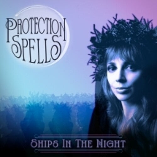 Ships in the Night: Protection Spells