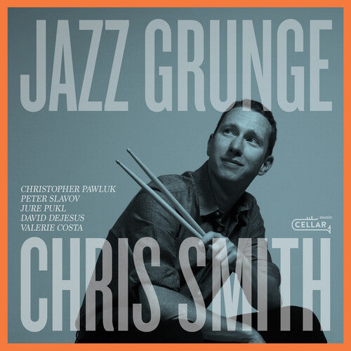 Smith, Chris: Jazz Grunge