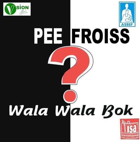 Pee Frois: Wala Wala Bok? - VINYL LP