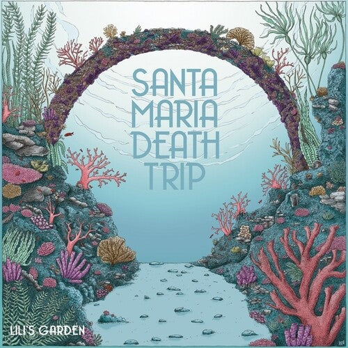 Santa Maria Death Trip: Lili's Garden - VINYL LP