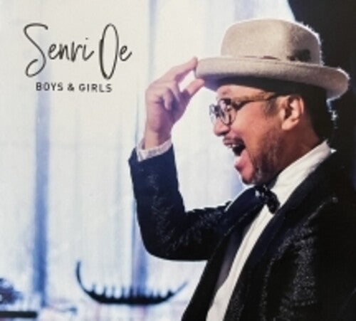 Oe, Senri: Boys & Girls - COMPACT DISCS