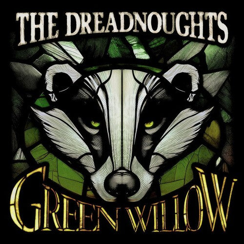 Dreadnoughts: Green Willow