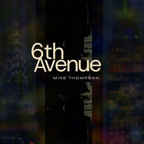 Thompson, Mike: 6th Avenue