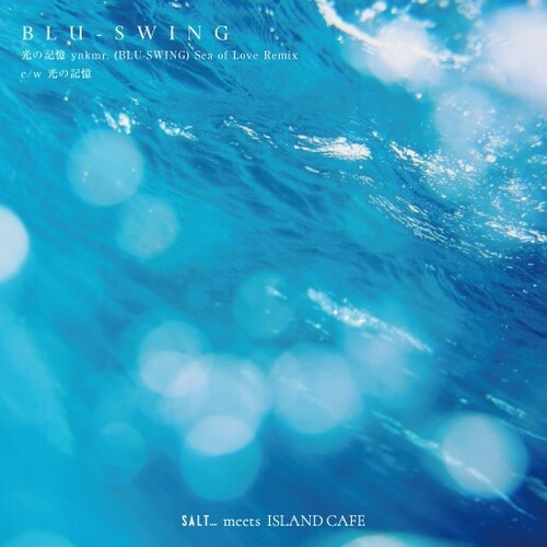 Blu-Swing: Hikari No Kioku - 7-INCH SINGLE
