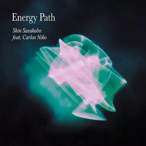 Sasakubo, Shin / Nino, Carlos: Energy Path - VINYL LP