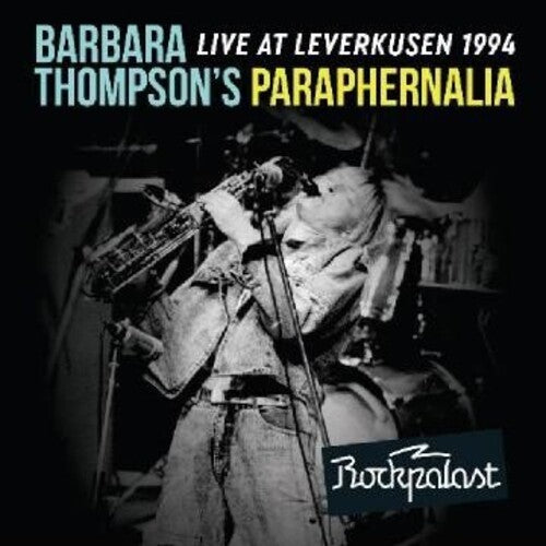 Thompson, Barbara / Paraphernalia: Live At Leverkusen 1994 - CD+DVD