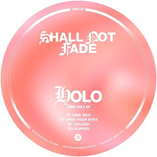 Holo: Pink Wax - 12-INCH SINGLE
