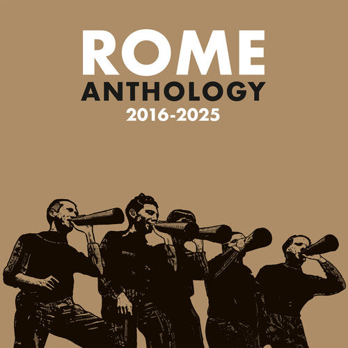 Rome: Anthology 2016-2025