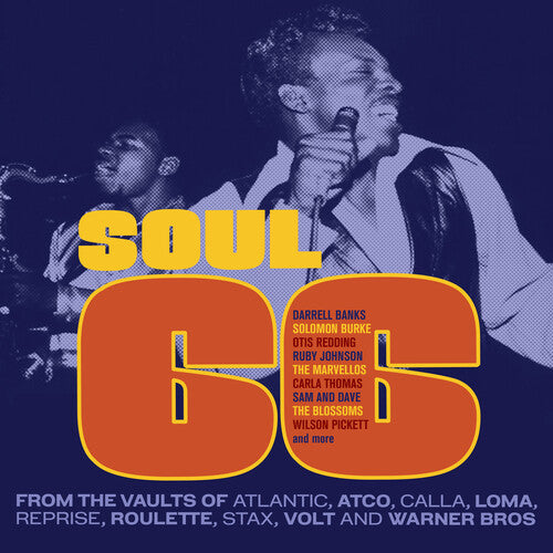 Soul 66 From the Vaults of Atlantic / Various: Soul 66 From The Vaults Of Atlantic, Atco, Calla, Loma, Reprise, Roulette, Stax, Volt & Warner Bros / Various