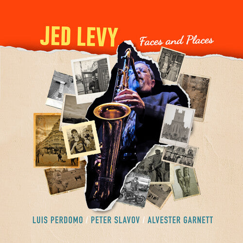 Levy, Jed: Faces and Places