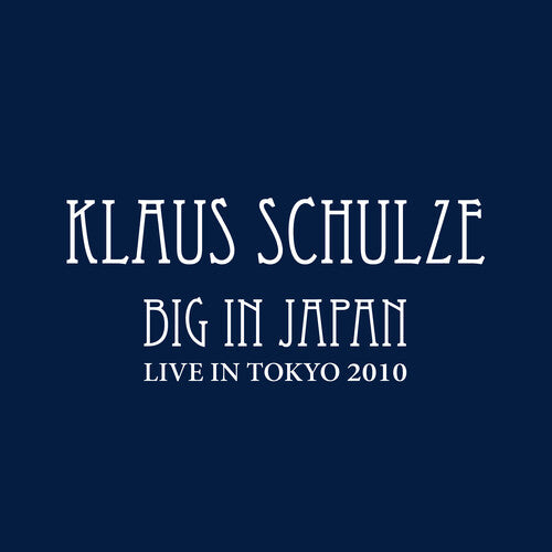 Schulze, Klaus: Big in Japan ( Us Version )