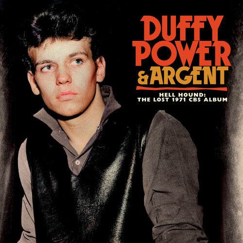 Duffy Power & Argent: Hell Hound: The Lost 1971 CBS Album