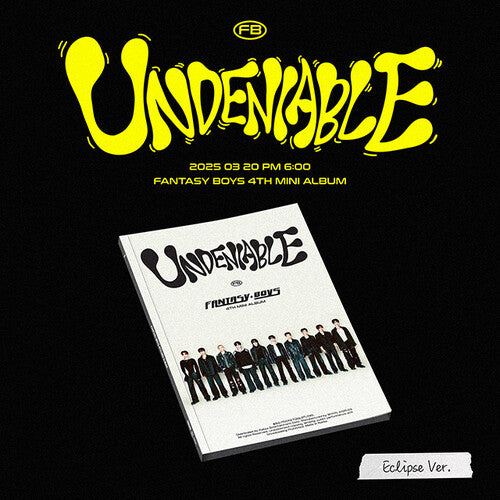 Fantasy Boys: Undeniable - Eclipse Version - incl. 50pg Photobook, 2 Photocards, Lenticular Photocard + Scratch Message Card