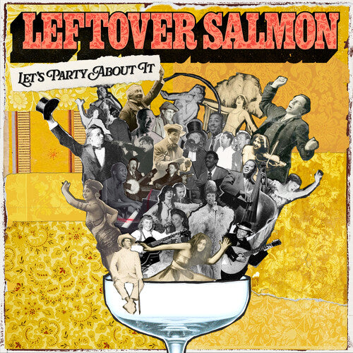 Leftover Salmon: Let's Party About It