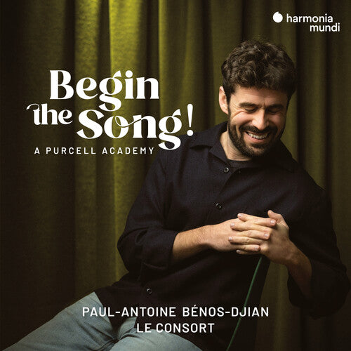 Paul-Antoine Benos-Dijan: Begin the Song! a Purcell Academy