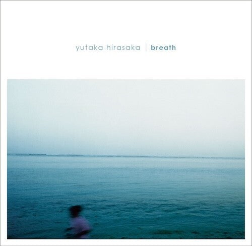 Yutaka Hirasaka: breath - VINYL LP