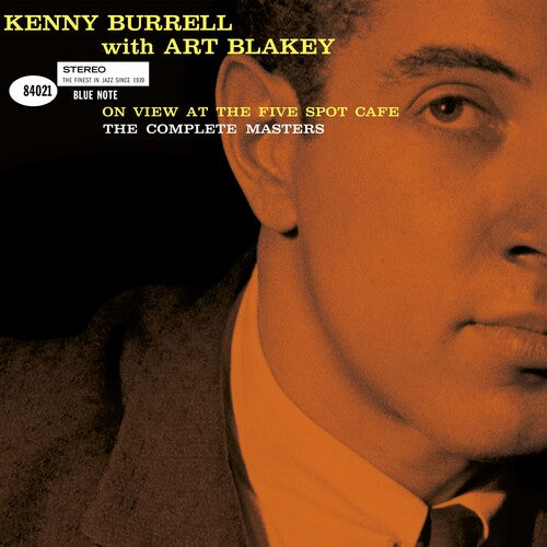 Burrell, Kenny / Blakey, Art: On View At The Five Spot Cafe: Complete Masters (Blue Note Tone Poet   Series)